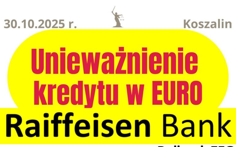 Unieważnienie kredytu Raiffeisen